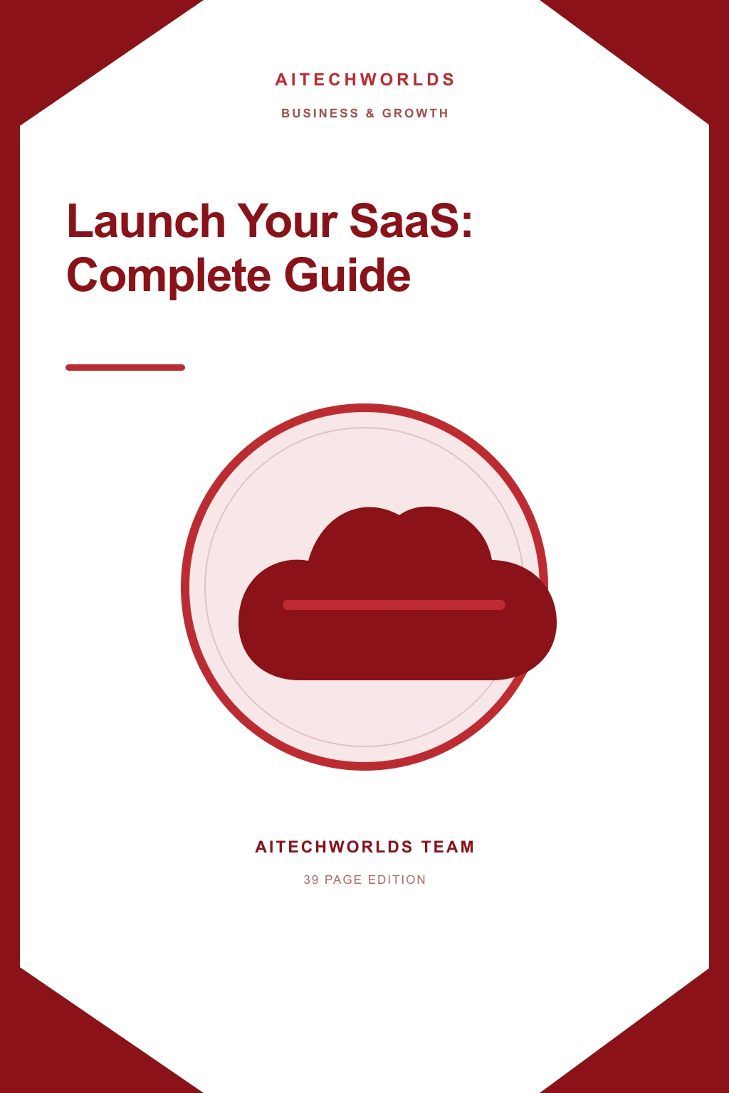Launch Your SaaS: Complete Guide