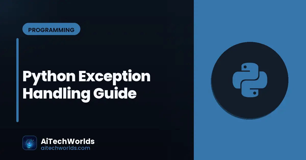 Python Exception Handling Guide