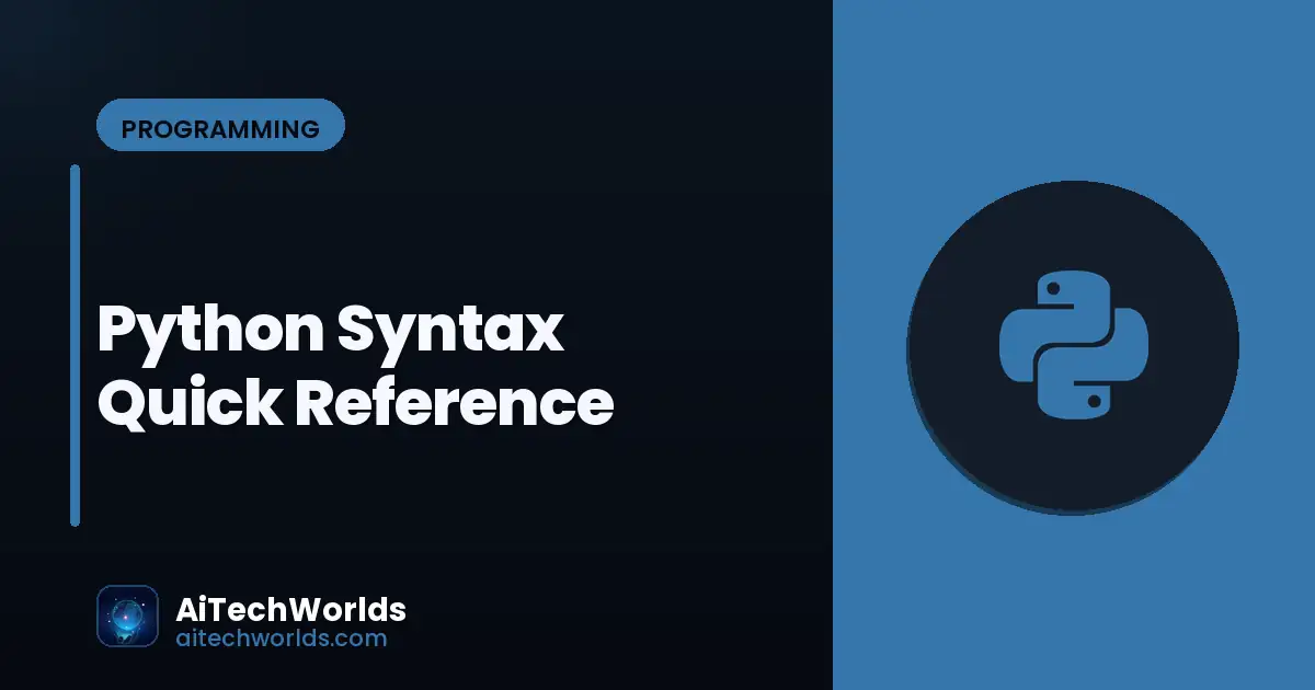 Python Syntax Quick Reference