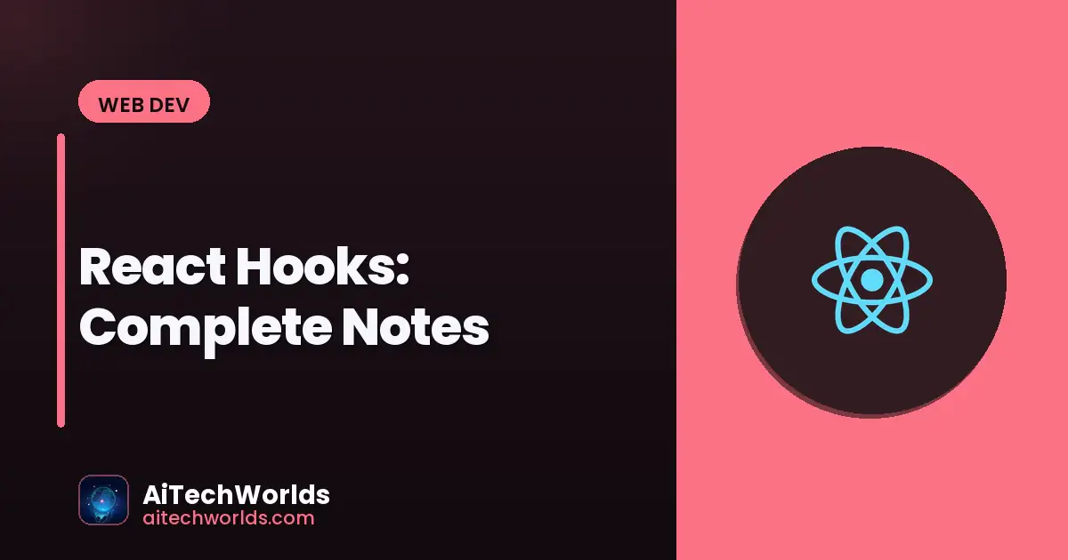 React Hooks: Complete Notes