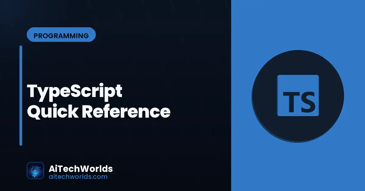 TypeScript Quick Reference